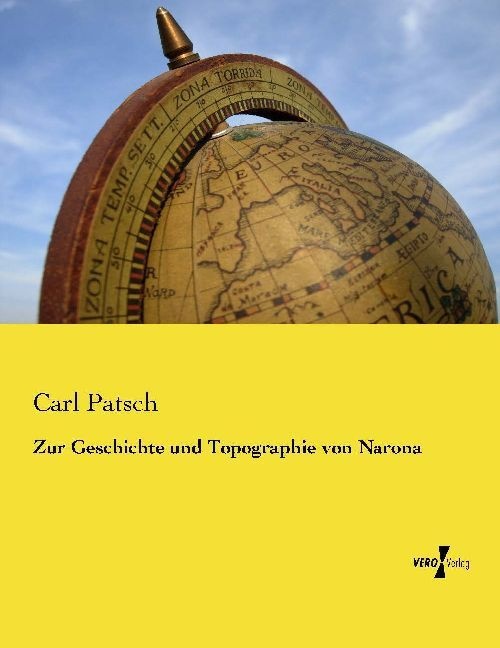 Zur Geschichte Und Topographie Von Narona - Carl Patsch  Kartoniert (TB)