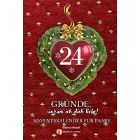 24 Gründe, warum ich dich liebe! Adventskalender für Paare: mit exklusiven Bonusaktionen
