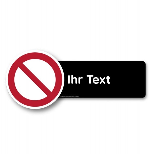 Verbotszeichen mit Text Design Schild 240x100 mm (alle Zeichen nach EN