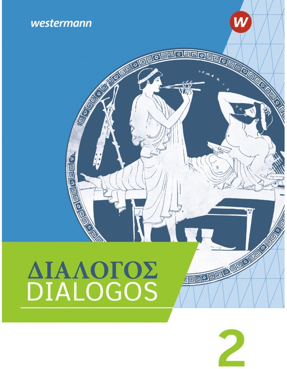 Dialogos - Lehrwerk Für Altgriechisch Am Gymnasium, Gebunden