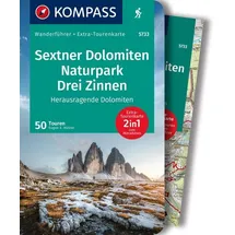 Kompass-Karten KOMPASS Wanderführer Sextner Dolomiten, Naturpark Drei Zinnen - Herausragende Dolomiten, 50 Touren mit Extra-Tourenkarte