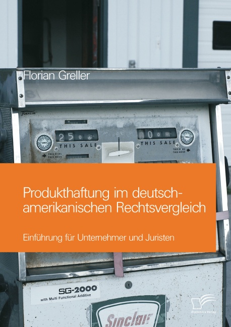 Produkthaftung Im Deutsch-Amerikanischen Rechtsvergleich - Florian Greller  Kartoniert (TB)