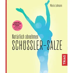 Natürlich abnehmen. Schüßler-Salze Buch 1 St