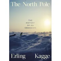 Penguin Books Ltd The North Pole:
