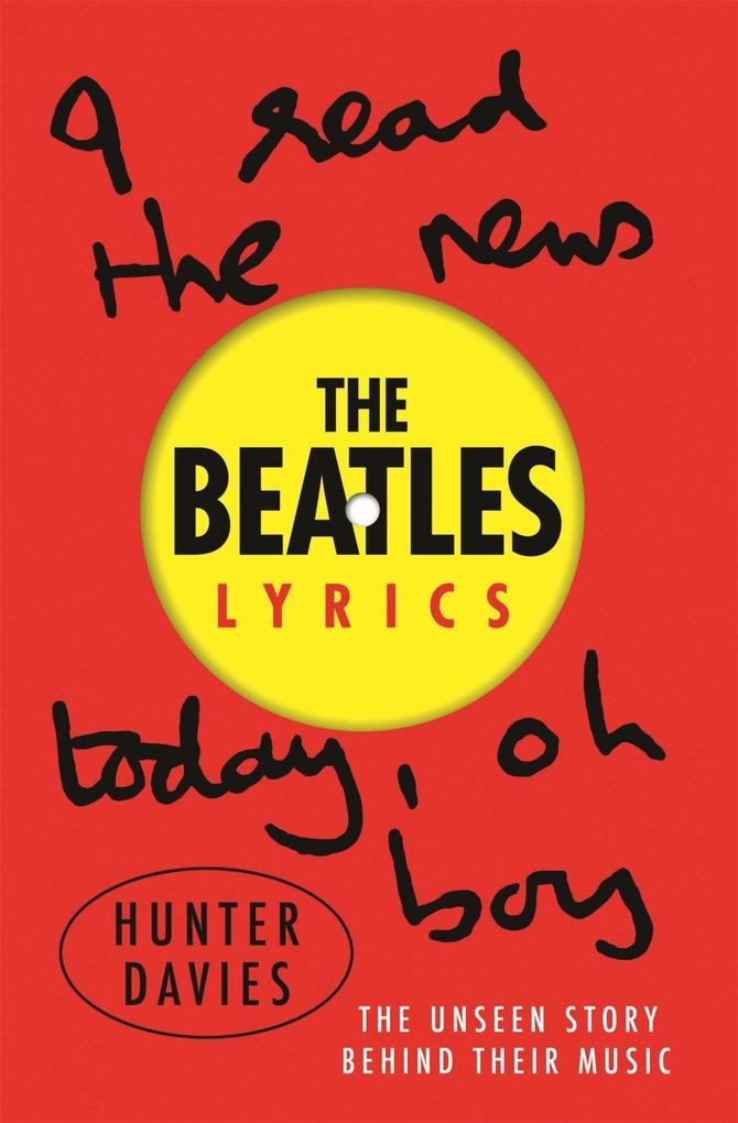 The Beatles Lyrics: Taschenbuch von Hunter Davies/ The Beatles/ Beatles