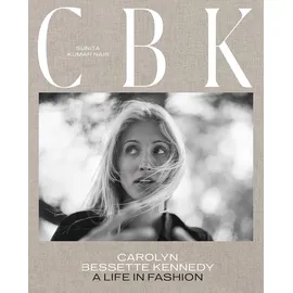 Abrams & Chronicle Books CBK: Carolyn Bessette Kennedy: