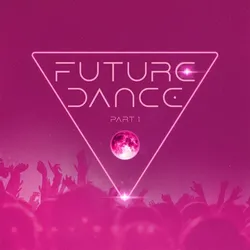 Future Dance Part 1