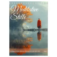 Calvendo Meditative Stille (Tischkalender 2026 DIN A5 hoch), CALVENDO
