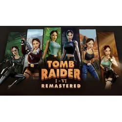 Tomb Raider I-VI Remastered