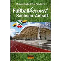 Arete Verlag Fußballheimat Sachsen-Anhalt: Ratgeber