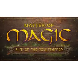 Master of Magic: Rise of the Soultrapped