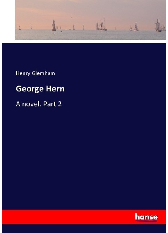 George Hern - Henry Glemham, Kartoniert (TB)