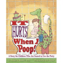 Magination Press It Hurts When I Poop!: A Story for Children Who Are Scared to Use the Potty