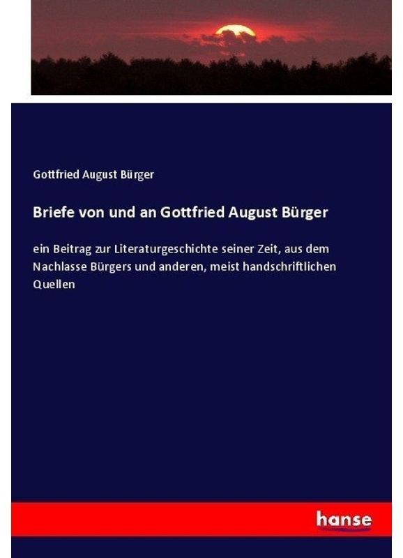 Briefe Von Und An Gottfried August Bürger - Gottfried August Bürger, Kartoniert (TB)