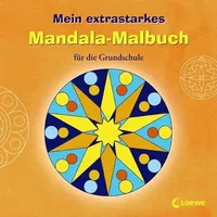 Loewe Mein extrastarkes Mandala-Malbuch für die Grundschule
