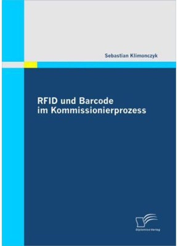 Rfid Und Barcode Im Kommissionierprozess - Sebastian Klimonczyk  Kartoniert (TB)