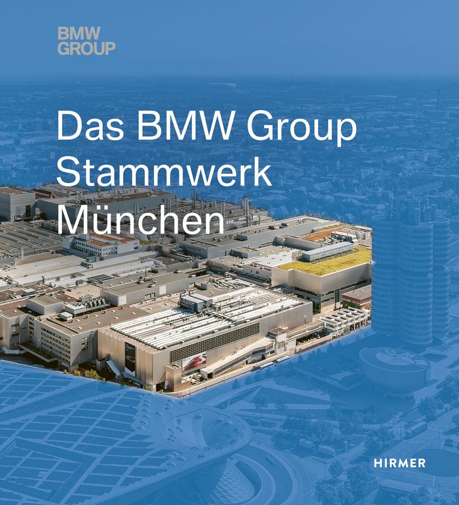Das Bmw Group Stammwerk München  Kartoniert (TB)