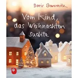Verlag am Eschbach Vom Kind, das Weihnachten suchte