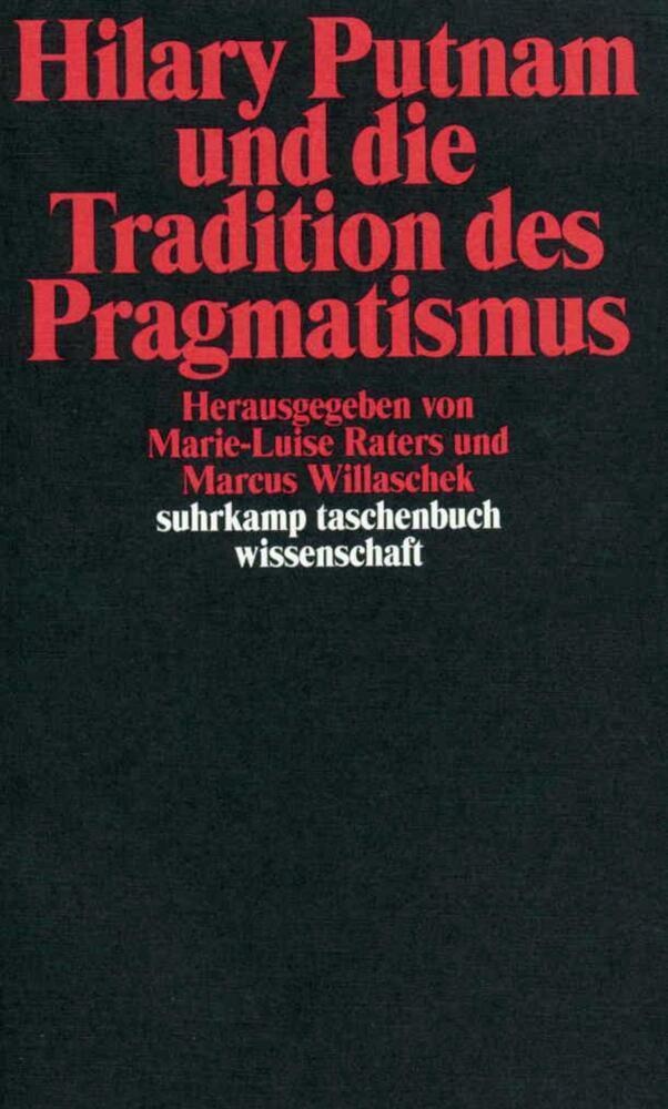 Hilary Putnam Und Die Tradition Des Pragmatismus  Taschenbuch
