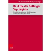 Vandenhoeck & Ruprecht Das Erbe der Göttinger Septuaginta: Sachbücher