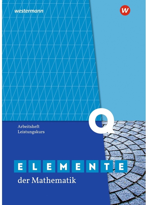 Elemente Der Mathematik Sii - Ausgabe 2020 Für Nordrhein-Westfalen. Qualifikationsphase Leistungskurs: Arbeitsheft Mit Lösungen  Geheftet