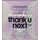 Ariana Grande Thank U Next 2.0 Eau de Parfum 30 ml