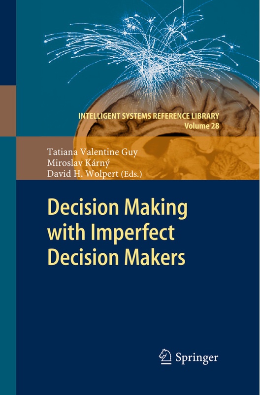 Decision Making With Imperfect Decision Makers  Kartoniert (TB)