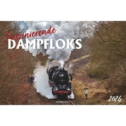 Faszinierende Dampfloks - Kalender 2026