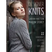 globe pequot publishing Designer Knits: Sarah Hatton & Martin Storey