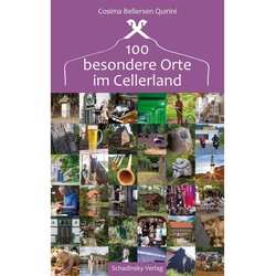 100 Besondere Orte Im Cellerland - Cosima Bellersen Quirini, Kartoniert (TB)