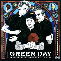Greatest Hits: God's Favorite Band