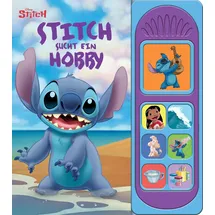 phoenix international publications inc. Disney Stitch - Stitch sucht ein Hobby - Soundbuch - Pappbilderbuch mit 7 Geräuschen