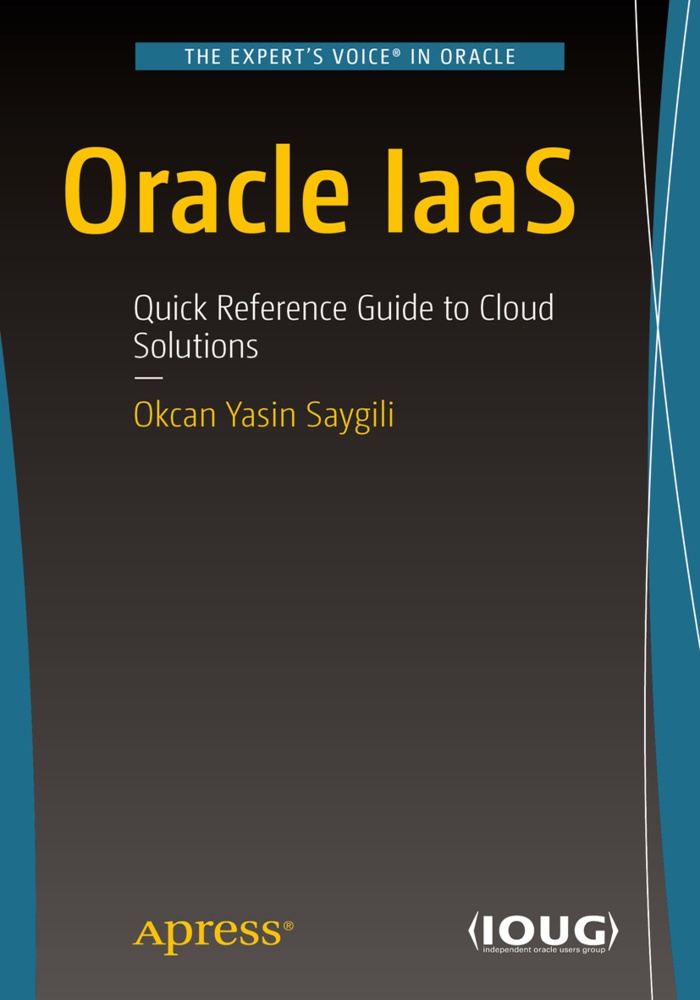 Oracle Iaas - Okcan Yasin Saygili  Kartoniert (TB)