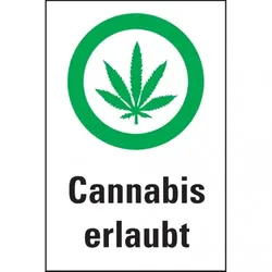 Dreifke® Hinweis-Kombischild Cannabis erlaubt, praxisbewährt, Folie, selbstklebend, 200x300mm
