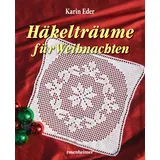 Rosenheimer Verlagshaus Häkelträume für Weihnachten