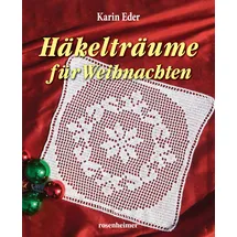 Rosenheimer Verlagshaus Häkelträume für Weihnachten