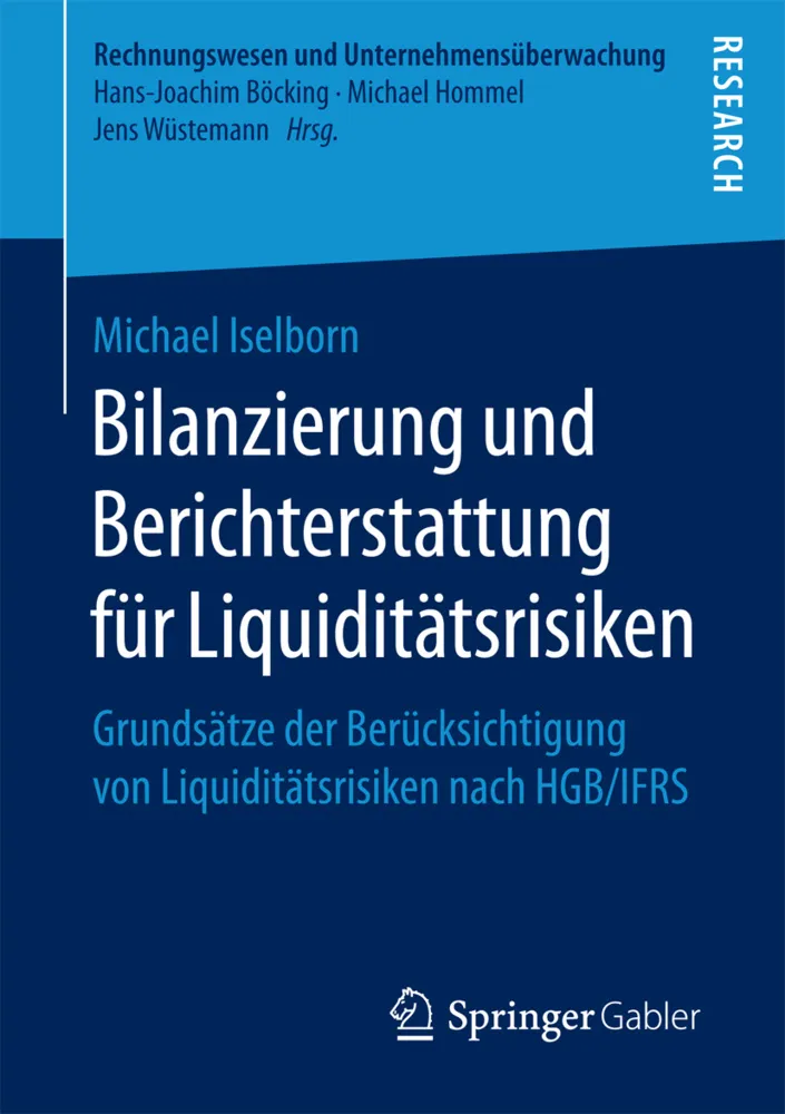 Bilanzierung Und Berichterstattung Für Liquiditätsrisiken - Michael Iselborn  Kartoniert (TB)