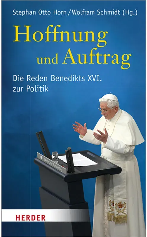 Hoffnung Und Auftrag - Benedikt XVI.  Gebunden