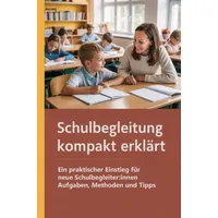 Epubli Schulbegleitung kompakt erklärt: