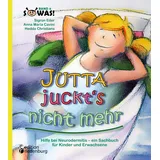 Edition Riedenburg E.U. Jutta juckt's nicht mehr - Hilfe bei Neurodermitis - ein Sachbuch für Kinder und Erwachsene