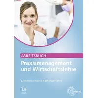Europa Lehrmittel Verlag Arbeitsbuch Praxismanagement und Wirtschaftslehre