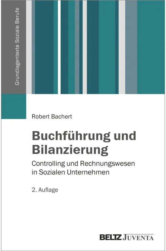 Buchführung Und Bilanzierung - Robert Bachert, Kartoniert (TB)