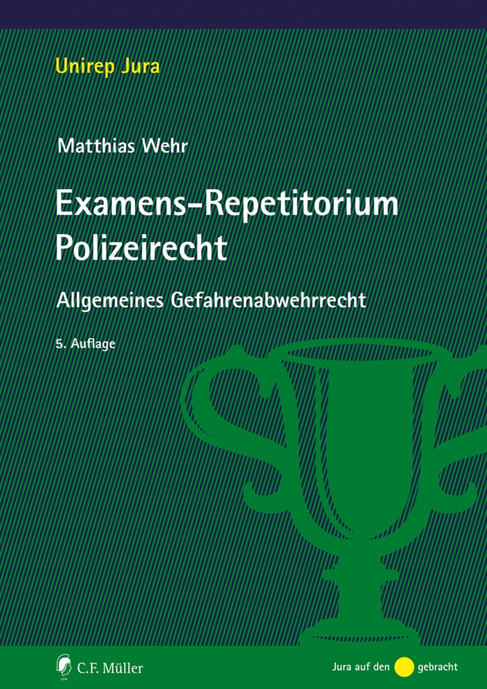Examens-Repetitorium Polizeirecht - Matthias Wehr  Kartoniert (TB)