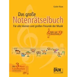 Edition Dux Das große Notenrätselbuch, Ausgabe Violin- und Bassschlüssel