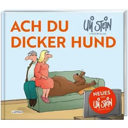 Uli Stein für Tierfreunde: Ach du dicker Hund