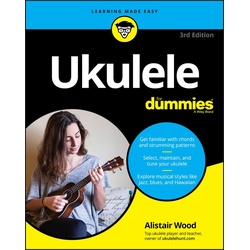Ukulele for Dummies, Fachbücher von Alistair Wood