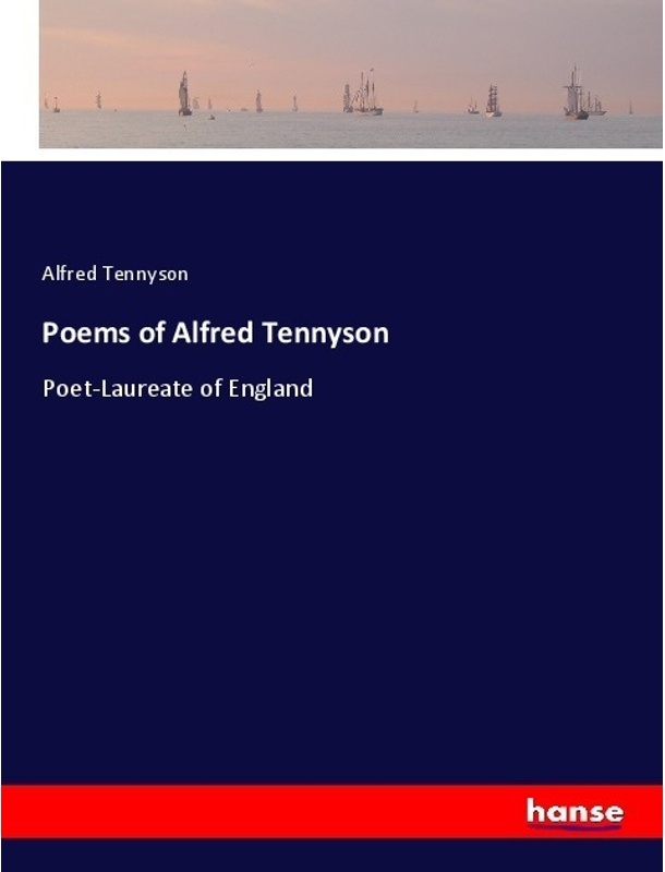 Poems Of Alfred Tennyson - Alfred Tennyson, Kartoniert (TB)