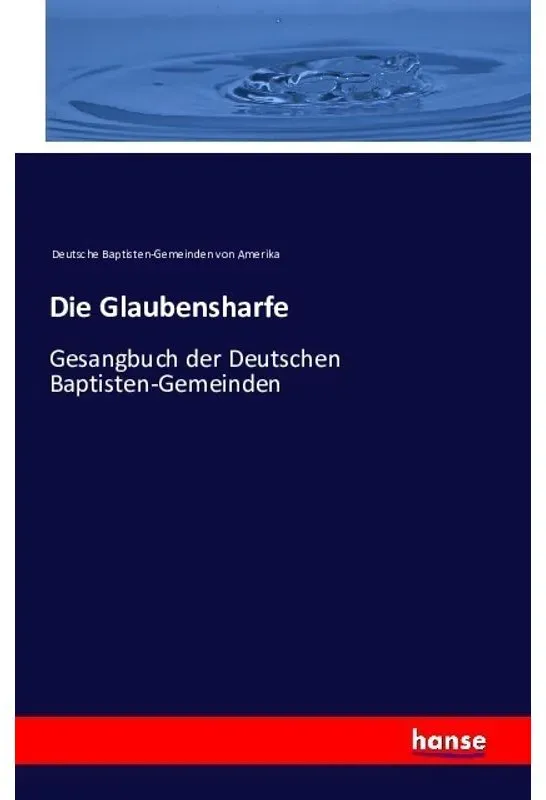 Die Glaubensharfe  Kartoniert (TB)