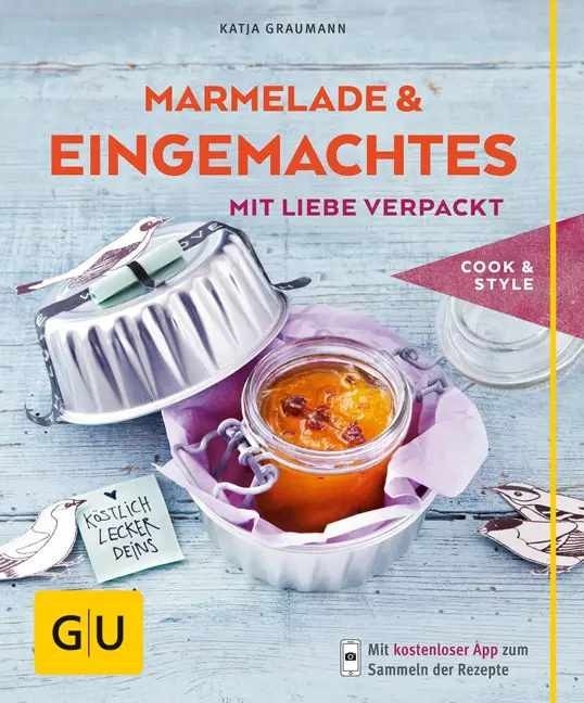 GU Marmelade & Eingemachtes mit Liebe verpackt