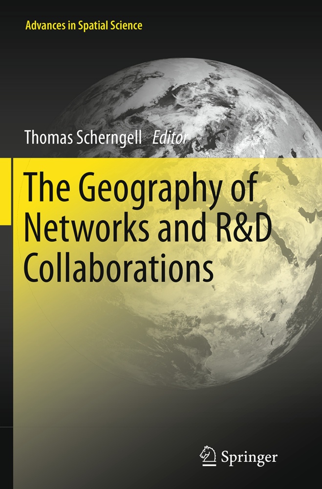The Geography Of Networks And R&D Collaborations  Kartoniert (TB)